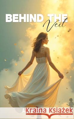 Behind the Veil: A Journey of Identity Aditi 9789371391818