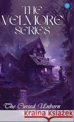 The Velmore Series: The Cursed Unborn Tina Boyd 9789371395694 Bluerose Publishers UK Limited