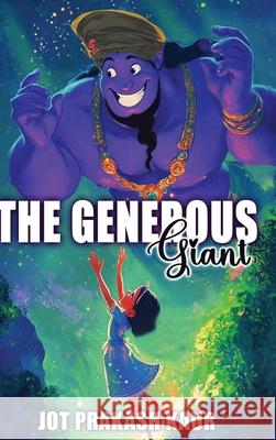 The Generous Giant Jot Prakash Kaur 9789371398466