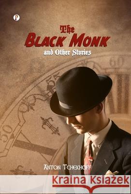 The Black Monk and Other Stories Anton Pavlovich Chekhov 9789371411981