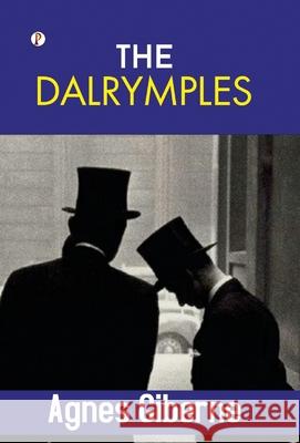 The Dalrymples Agnes Giberne 9789371416566