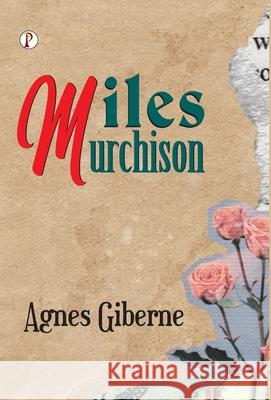Miles Murchison Agnes Giberne 9789371418539