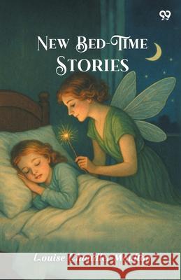 New Bed-Time Stories Louise Chandler Moulton 9789371460125 Double 9 Books