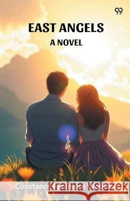 East Angels A Novel Constance Fenimore Woolson 9789371460439 Double 9 Books