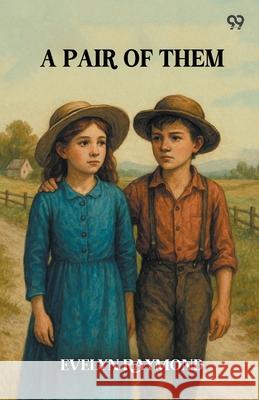 A Pair Of Them Evelyn Raymond 9789371462716