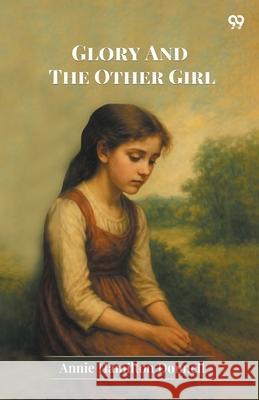 Glory And The Other Girl Annie Hamilton Donnell 9789371462747 Double 9 Books