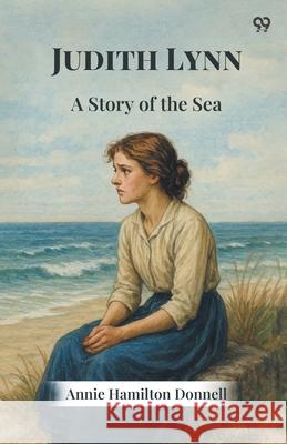 Judith Lynn A Story of the Sea Annie Hamilton Donnell 9789371464499 Double 9 Books