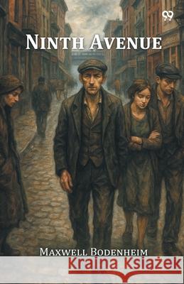 Ninth Avenue Maxwell Bodenheim 9789371464536