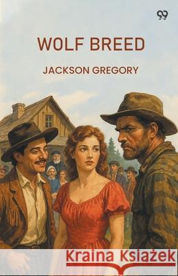 Wolf Breed Jackson Gregory 9789371464734 Double 9 Books