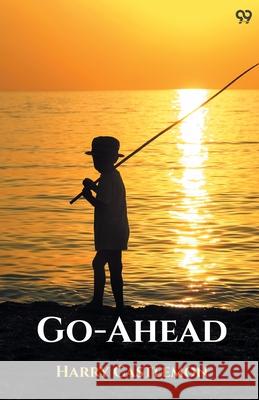 Go-Ahead Harry Castlemon 9789371466042 Double 9 Books