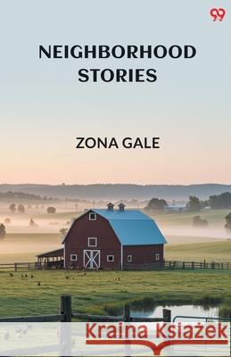 Neighborhood Stories Zona Gale 9789371466189 Double 9 Books