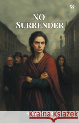 No Surrender E. Werner 9789371466356 Double 9 Books