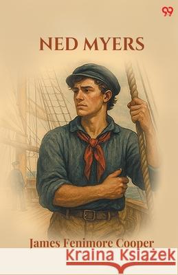 Ned Myers James Fenimore Cooper 9789371466868 Double 9 Books