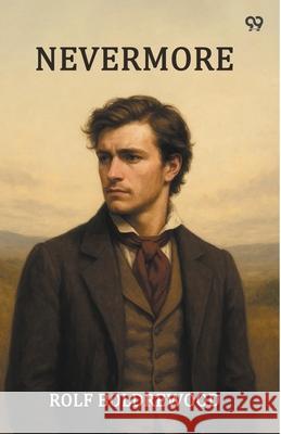 Nevermore Rolf Boldrewood 9789371468398 Double 9 Books