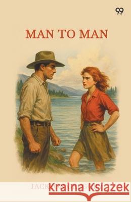 Man To Man Jackson Gregory 9789371468718 Double 9 Books