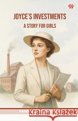 Joyce's Investments A Story For Girls Fannie E. Newberry 9789371469722 Double 9 Books