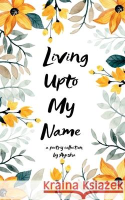 Living Upto My Name Ayesha 9789371560368
