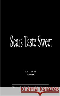 Scars Taste Sweet Floyd 9789371560689