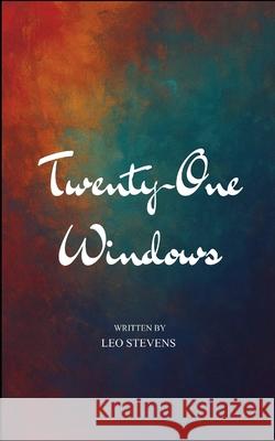 21 Windows Leo Stevens 9789371562225 Bookleaf Publishing