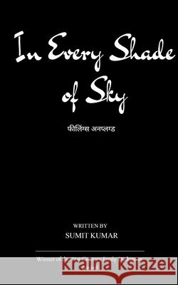 In Every Shade of Sky Sumit Kumar 9789371564946