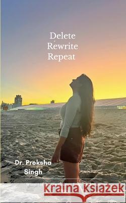 Delete, rewrite, repeat Preksha Singh 9789371569460