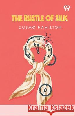 The Rustle Of Silk Cosmo Hamilton 9789371810630 Double 9 Books