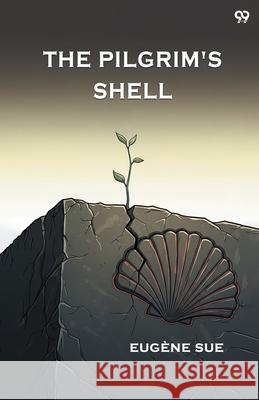 The Pilgrim's Shell Eugene Sue 9789371811286 Double 9 Books