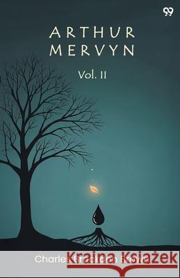 Arthur Mervyn Vol. II Charles Brockden Brown 9789371811804