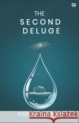 The Second Deluge Garrett Putman Serviss 9789371811934 Double 9 Books