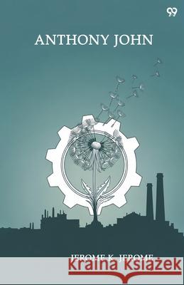 Anthony John Jerome Klapka Jerome 9789371812429