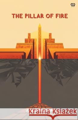 The Pillar Of Fire Joseph Holt Ingraham 9789371813433