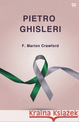 Pietro Ghisleri F. Marion Crawford 9789371814188 Double 9 Books