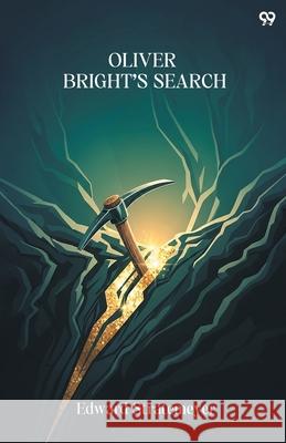 Oliver Bright s Search Edward Stratemeyer 9789371814232