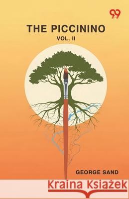 The Piccinino Vol. II George Sand 9789371815284 Double 9 Books