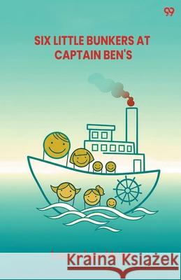 Six Little Bunkers At Captain Ben's Laura Lee Hope 9789371815673 Double 9 Books