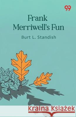 Frank Merriwell's Fun Burt L. Standish 9789371817042 Double 9 Books