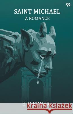 Saint Michael A Romance E. Werner 9789371817271
