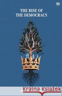 The Rise Of The Democracy Joseph Clayton 9789371817318