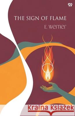 The Sign Of Flame E. Werner 9789371817790