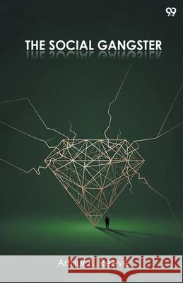 The Social Gangster Arthur B. Reeve 9789371818162 Double 9 Books