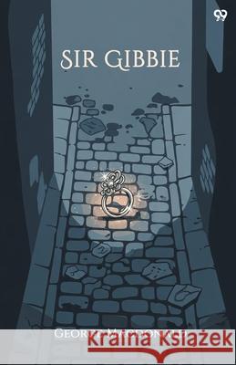 Sir Gibbie George MacDonald 9789371819077