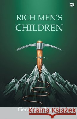 Rich Men's Children Geraldine Bonner 9789371819084