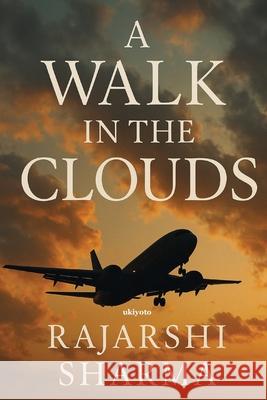 A Walk In The Clouds Rajarshi Sharma 9789371820387