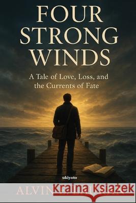 Four Strong Winds Alvin E Lauran 9789371822565