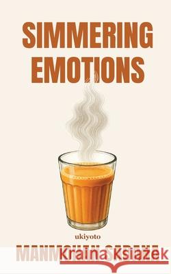 Simmering Emotions Manmohan Sadana 9789371823975