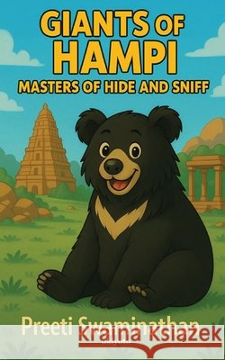 Giants of Hampi: Masters of Hide & Sniff Preeti Swaminathan 9789371825733