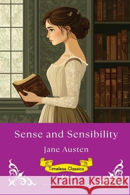 Sense and Sensibility Timeless Classics Jane Austen 9789371829328 Ukiyoto Publishing