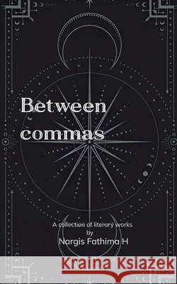 Between Commas Nargis Fathima H 9789372130201
