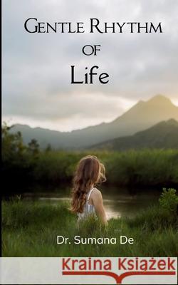 Gentle Rhythm of Life Sumana de 9789372130928