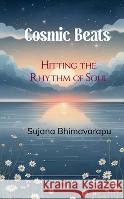 Cosmic Beats Sujana Bhimavarapu 9789372131901